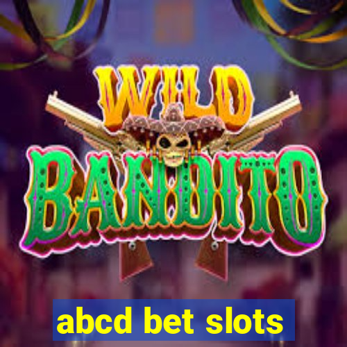 abcd bet slots